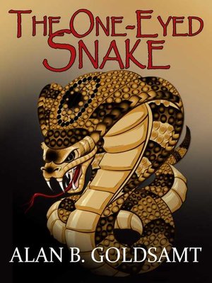 cover image of The One-Eyed Snake